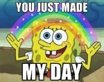 spongebob-made-my-day (1).jpg
